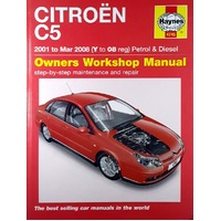 Citroen C5 Petrol & Diesel 2001- March 08. Owners Workshop Manual