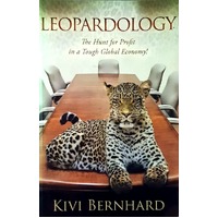 Leopardology. The Hunt For Profit In A Tough Global Economy