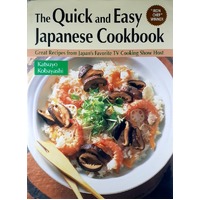 The Quick And Easy Japanese Cookbook