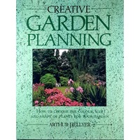Creative Garden Planning. How To Choose The Colour, Size And Shape Of Plants For Your Garden