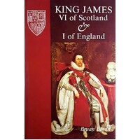 King James VI Of Scotland And I Of England