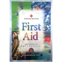 First Aid. Responding To Emergencies