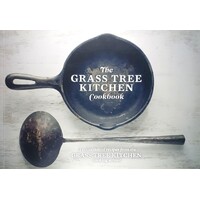 The Grass Tree Kitchen Cookbook