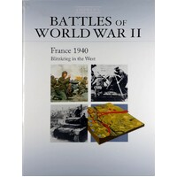 Battles Of World War II. France 1940 Blitzkrieg In The West