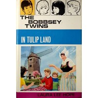 The Bobbsey Twins. In Tulip Land