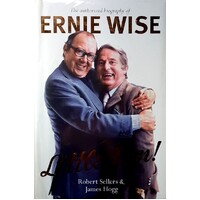 Little Ern. The Authorised Biography Of Ernie Wise