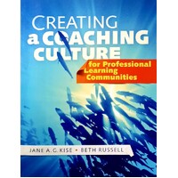 Creating A Coaching Culture For Professional Learning Communities