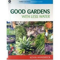 Good Gardens With Less Water