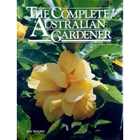 The Complete Australian Gardener