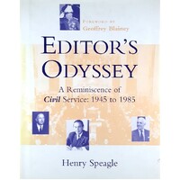 Editor's Odyssey. A Reminiscence Of Civil Service, 1945-1985