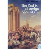 The Past Is A Foreign Country