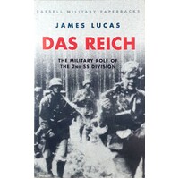 Das Reich. The Military Role Of The 2nd SS Division