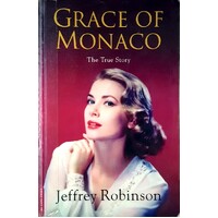 Grace Of Monaco. The True Story