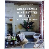 Great Family Wine Estates Of France. Style - Tradition - Home
