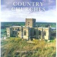 Country Churches Of England, Scotland And Wales. A Guide And Gazetteer