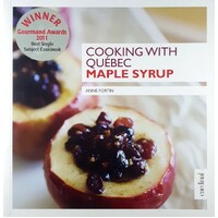 Cooking With Quebec Maple Syrup