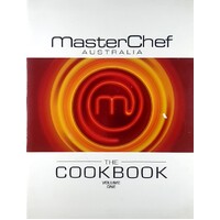 MasterChef Australia. The Cookbook. (Volume 1)
