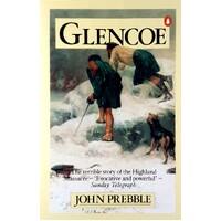 Glencoe. The Story Of The Massacre