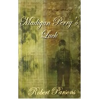Madigan Perry's Luck