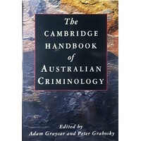 The Cambridge Handbook Of Australian Criminology