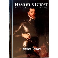 Hamlet's Ghost. Vespasiano Gonzaga And His Ideal City