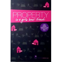 Property Is A Girl's Best Friend