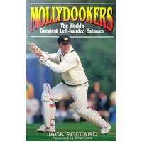 Mollydookers. The World's Greatest Left Handed Batsmen