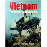 Vietnam. The History And The Tactics