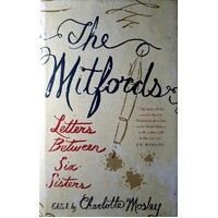 The Mitfords. Letters Between Six Sisters