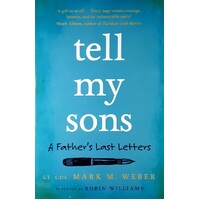 Tell My Sons. A Father's Last Letters