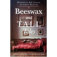 Beeswax and Tall Tales