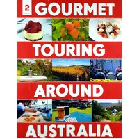 Gourmet Touring Around Australia