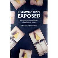 Investment Traps Exposed. Navigating Investor Mistakes And Behavioral Biases