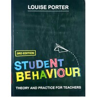 Student Behaviour. Theory And Practice For Teachers