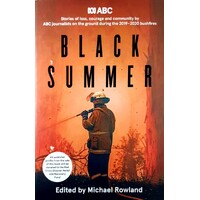 Black Summer. Stories Of Loss, Courage And Community