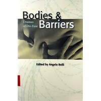 Bodies and Barriers. Dramas of Disease