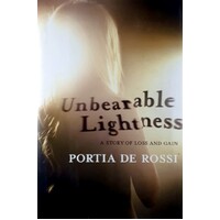 Unbearable Lightness. A Story Of Loss And Gain