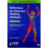 Reflections On Classroom Thinking Strategies. 42 Practical Strategies To Encourage Thinking In Your Classroom