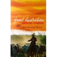 Great Australian Droving Stories