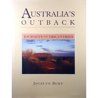 Australia's Outback. Journeys And Discoveries