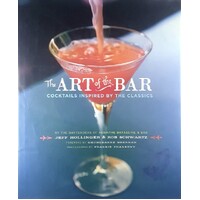 Art Of The Bar. Cocktails Inspired By Classics