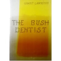 The Bush Dentist