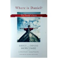 Where Is Daniel. The Family's Story