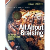 All About Braising. The Art Of Uncomplicated Cooking