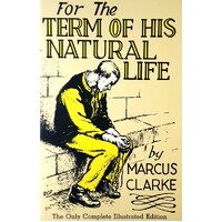 For The Term Of His Natural Life