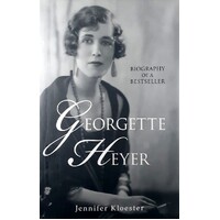 Georgette Heyer. Biography of a Bestseller