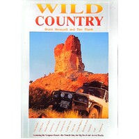 Wild Country. Featuring The Simpson Desert. The French Line, The Rig Road And The Access Tracks