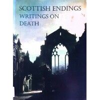 Scottish Endings. Writings On Death