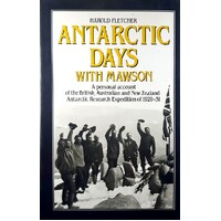 Antarctic Days With Mawson