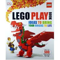 LEGO Play Book. Ideas To Bring Your Bricks To Life